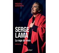 Serge Lama - La rage de vivre