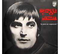Serge Lama - Serge Lama « et puis on s’aperçoit... » (Vinyle, album 33 tours 12") Philips 6397 002 , 1970 - Charivari - Une île - Edith - L’orpheline est partie - Le misogyne - En 40 - Les vagues de la mer - Ma muse - Ballade pour une colombe - La voisine - C’est toujours comme ça la première fois - Et puis on s’aperçoit