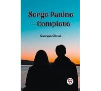 Serge Panine - Complete