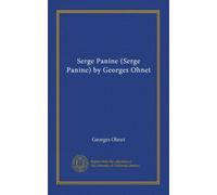 Serge Panine (Serge Panine) by Georges Ohnet