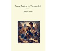 Serge Panine - Volume 04