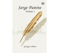 Serge Panine: Volume 2
