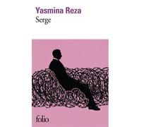 Serge - Yasmina Reza - Gallimard - Poche - Roman