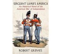 Sergeant Lambs America by Robert Graves Robert Graves (Auteur)