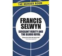 Sergeant Verity And The Blood Royal