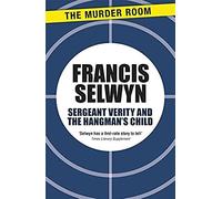 Sergeant Verity And The Hangman's Child