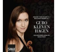 Kleven, Hagen, Engeset – Prokofiev, Bruch : Concertos pour violon – Import – Simax Online