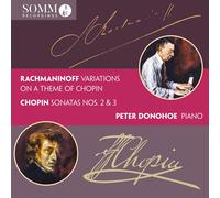 Sergei Rachmaninoff: Variations On A Theme Of Chopin; Frederic Chopin: Piano Sonatas Nos 2 & 3