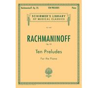 Sergei rachmaninov : 10 preludes, op. 23 - piano