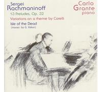 Sergei Rachmaninov : 13 Preludes OP.32/Variations on a Thème by Corelli