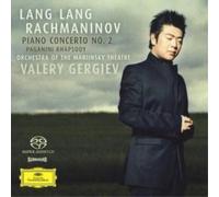 Valery Gergiev & Lang Lang – Rachmaninov : Concerto pour piano n°2 & Rhapsodie – CD hybride