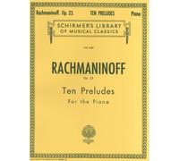 SERGEI RACHMANINOV TEN PRELUDES FOR PIANO OP.23 - PIANO SOLO