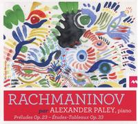Alexander Paley - Rachmaninov : Préludes OP.23 & Études-Tableaux OP.33