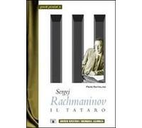 Sergej Rachmaninov. Il Tataro