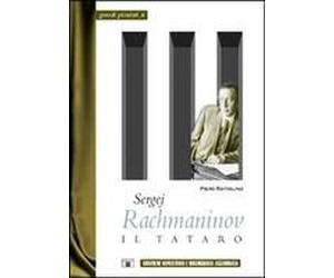 Sergej Rachmaninov. Il Tataro