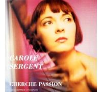 Carole Sergent – Cherche Passion