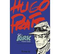 Hugo Pratt – Sergent Kirk: Première époque (1) – Cartonné – Futuropolis