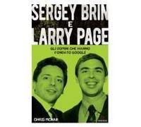 Sergey Brin E Larry Page. Gli Uomini Che Hanno Fondato Google