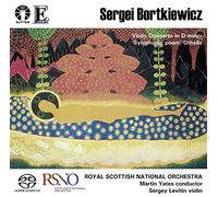Sergey Levitin - Sergei Bortkiewicz: Violin Concerto/Othello tone poem [SACD HYBRID] stereo only by Sergey Levitin