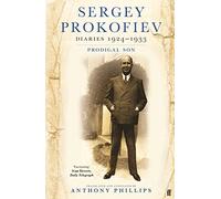 Sergey Prokofiev – Journaux 1924-1933 : Fils prodigue