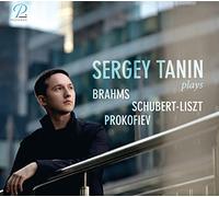 Sergey Tanin – Œuvres pour piano : Brahms, Schubert, Liszt, Prokofiev – Próspero