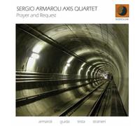 Sergio Armaroli Axis Quartet - Prayer & Request
