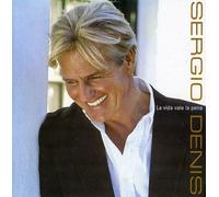 Sergio Denis - La Vida Vale la Pena-Exitos