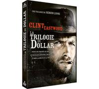 Sergio Leone : La Trilogie Du Dollar : Pour Une Poignée De Dollars + Et Pour Quelques Dollars De Plus + Le Bon, La Brute Et Le Truand