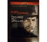 Sergio Leone : La Trilogie Du Dollar : Pour Une Poignée De Dollars + Et Pour Quelques Dollars De Plus + Le Bon, La Brute Et Le Truand - Blu-Ray
