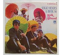 Sergio Mendes and Brasil '66 - Look Around
