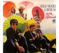 Sergio Mendes & Brasil '66 – Look Around – Import – Universal Music Group