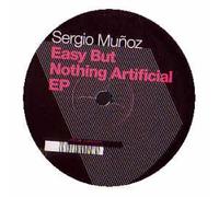 Sergio Munoz - Easy But Nothing Artificial EP [Import]