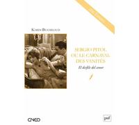 Sergio Pitol Ou Le Carnaval Des Vanités - El Desfile Del Amor
