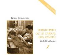 Sergio Pitol ou le carnaval des vanités Karim Benmiloud (Auteur)