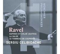 Sergiu Celibidache - Maurice Ravel: Daphnis Et Chloe (suites) La Valse [New CD]