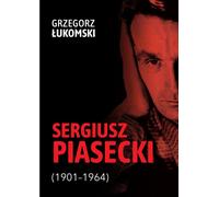 Sergiusz Piasecki (1901-1964)