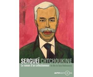 Sergueï Chtchoukine, Le Roman d'un collectionneur [DVD]