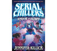 Serial Chillers: Horror in Hazard