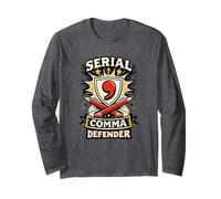 Serial Comma Defender Oxford Comma Grammar Nerd Humour Manche Longue