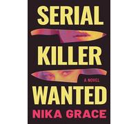 Serial Killer Wanted A Novel - Nika Grace - Crooked Lane Books - ebook (ePub) - Livre