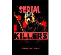 Serial Killers || 20 Most Horrific Serial Killing in Human History