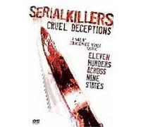 Serial Killers: Cruel Deceptions G