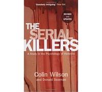 Serial Killers Wilson, Colin (Auteur)