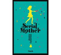 Jessica Cymerman – Serial Mother – Essai – Broché