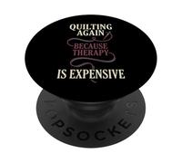 Serial Quilter Sewciopath Funny Quilter Couture Humour Cadeau PopSockets PopGrip Adhésif