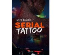 Serial tattoo Sylvie Allouche (Auteur)