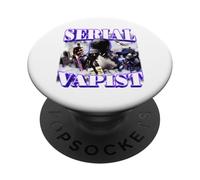 Serial Vapist Funny Meme E Cig Vaping Lover Joke PopSockets PopGrip Adhésif