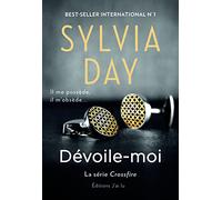 Série Crossfire, Tome 1 : Dévoile-moi