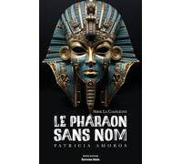 Série La Caméléone - Le Pharaon sans nom