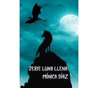 Serie Luna Llena